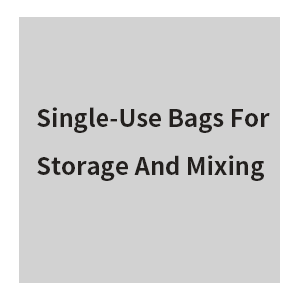 Single-Use Bags for Storage and Mixing